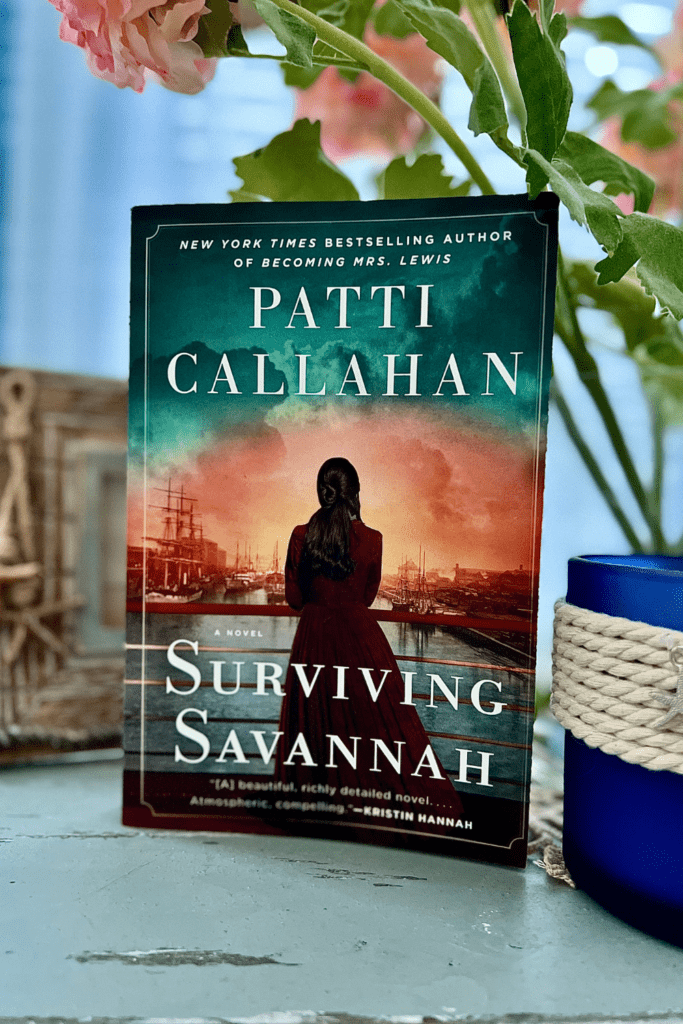 Surviving Savannah by Patti Callahan - IDimitrova